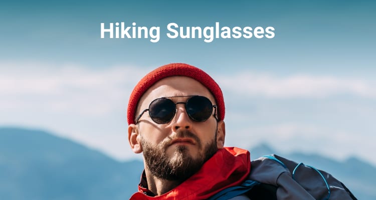 Shop the Latest Selection of Our Hiking Sunglasses